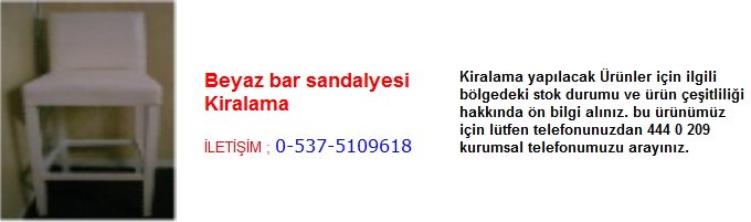 beyaz bar sandalyesi kiralama