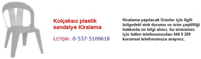 kolçaksız plastik sandalye kiralama