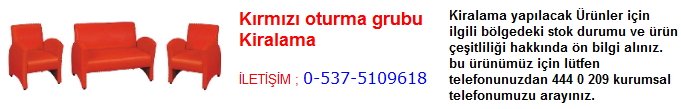 kırmızı oturma grubu kiralama