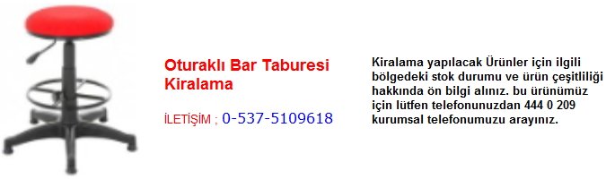 oturaklı bar taburesi kiralama