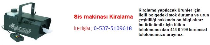 sis makinası kiralama