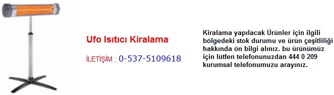 ufo ısıtıcı soba kiralama