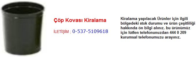 çöp kovası kiralama